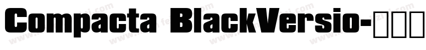 Compacta BlackVersio字体转换